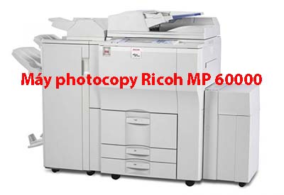 Máy photocopy Ricoh MP 6000 cho kinh doanh dịch vụ Máy photocopy Ricoh MP 6000 cho kinh doanh dịch vụ