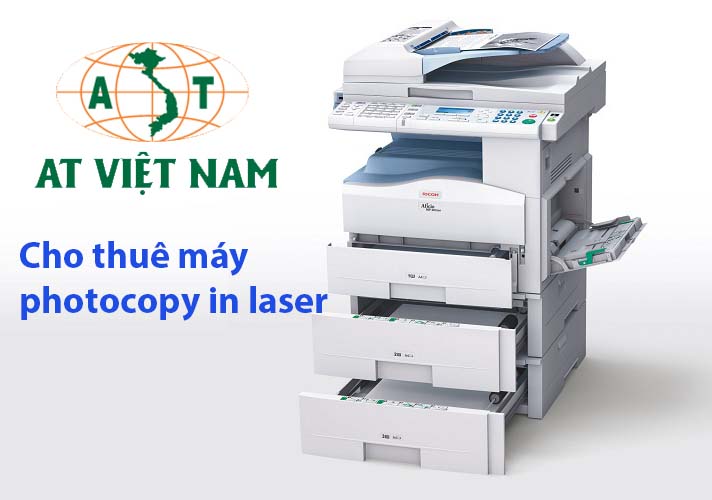 AT Việt Nam - Địa chỉ cho thuê máy photocopy in laser giá tốt AT Việt Nam - Địa chỉ cho thuê máy photocopy in laser giá tốt
