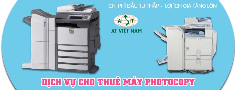 AT Việt Nam - Cho thuê máy photocopy giá tốt, chất lượng AT Việt Nam - Cho thuê máy photocopy giá tốt, chất lượng